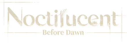 Noctilucent：Before Dawn